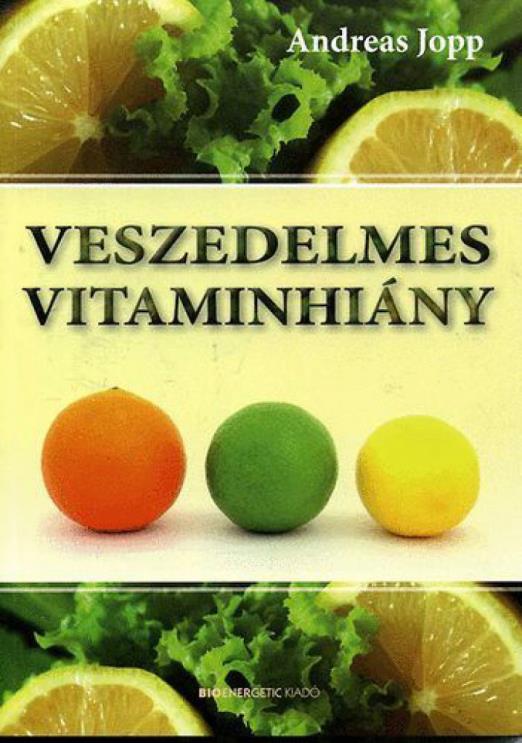 Veszedelmes vitaminhiány