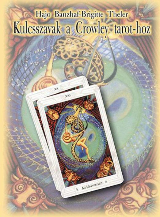 Kulcsszavak a Crowley tarothoz
