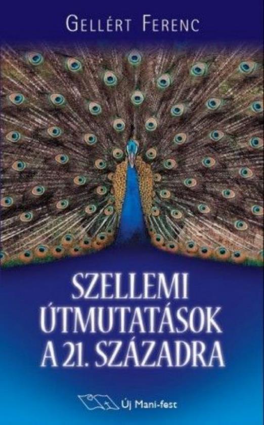 Szellemi útmutatások a 21. századra