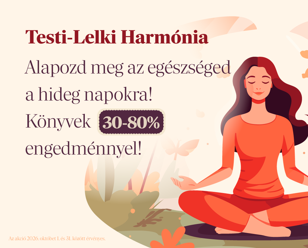 A harmónia benned van!