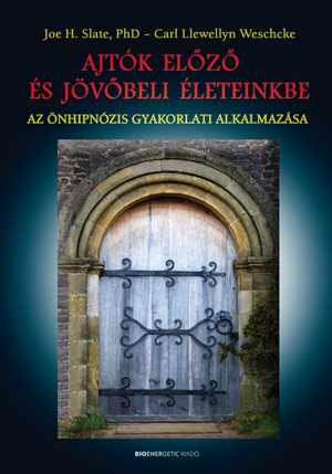 Ajtók előző és jövőbeli életeinkbe