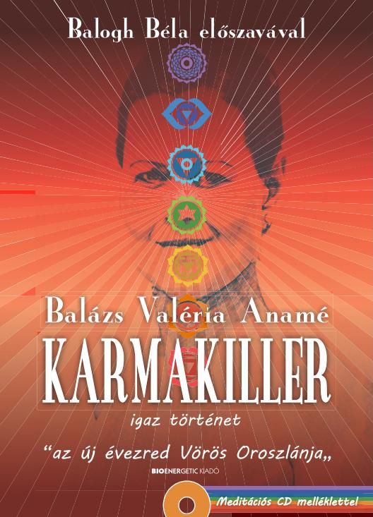 Karmakiller + Ajándék meditációs CD